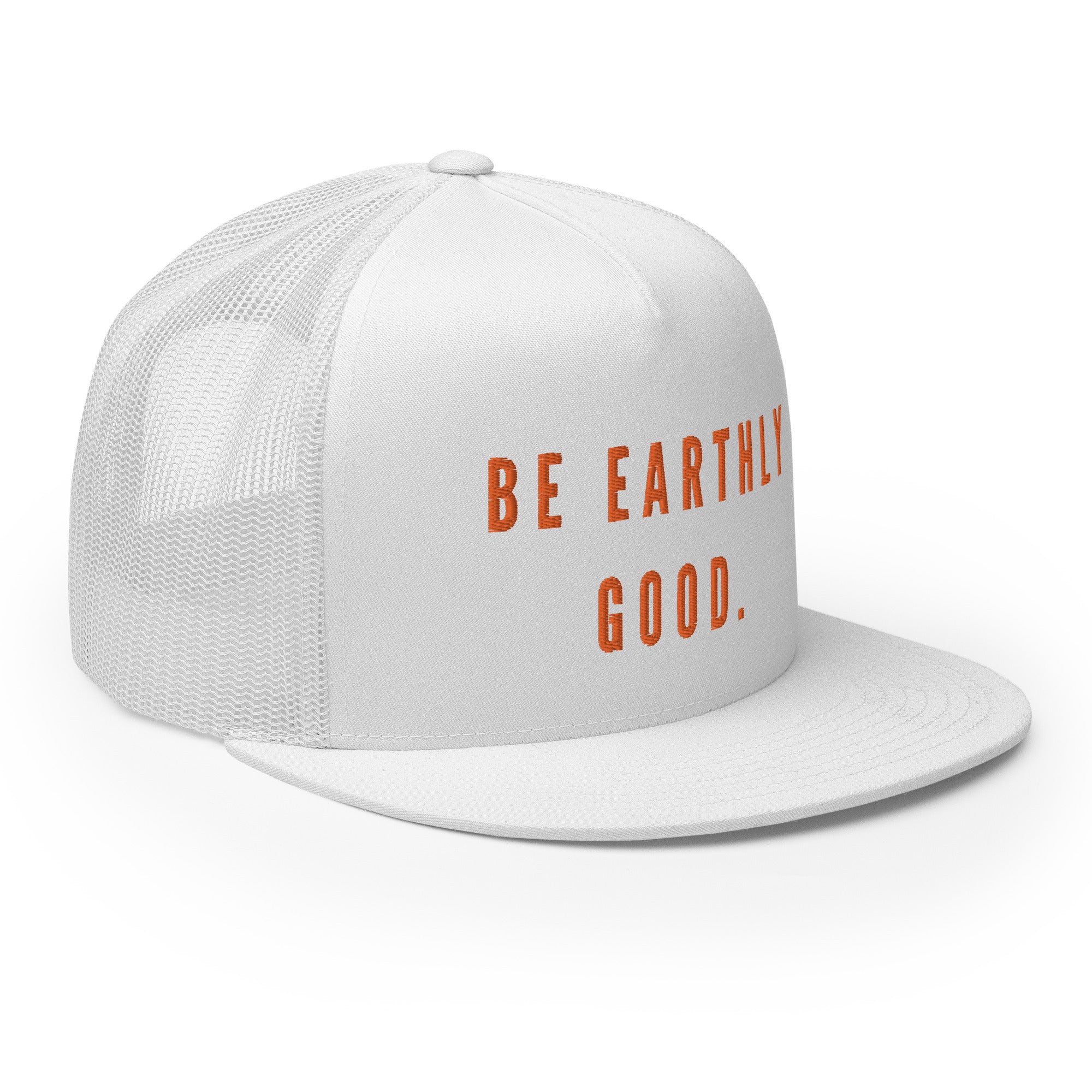 Earthly Good Trucker Cap