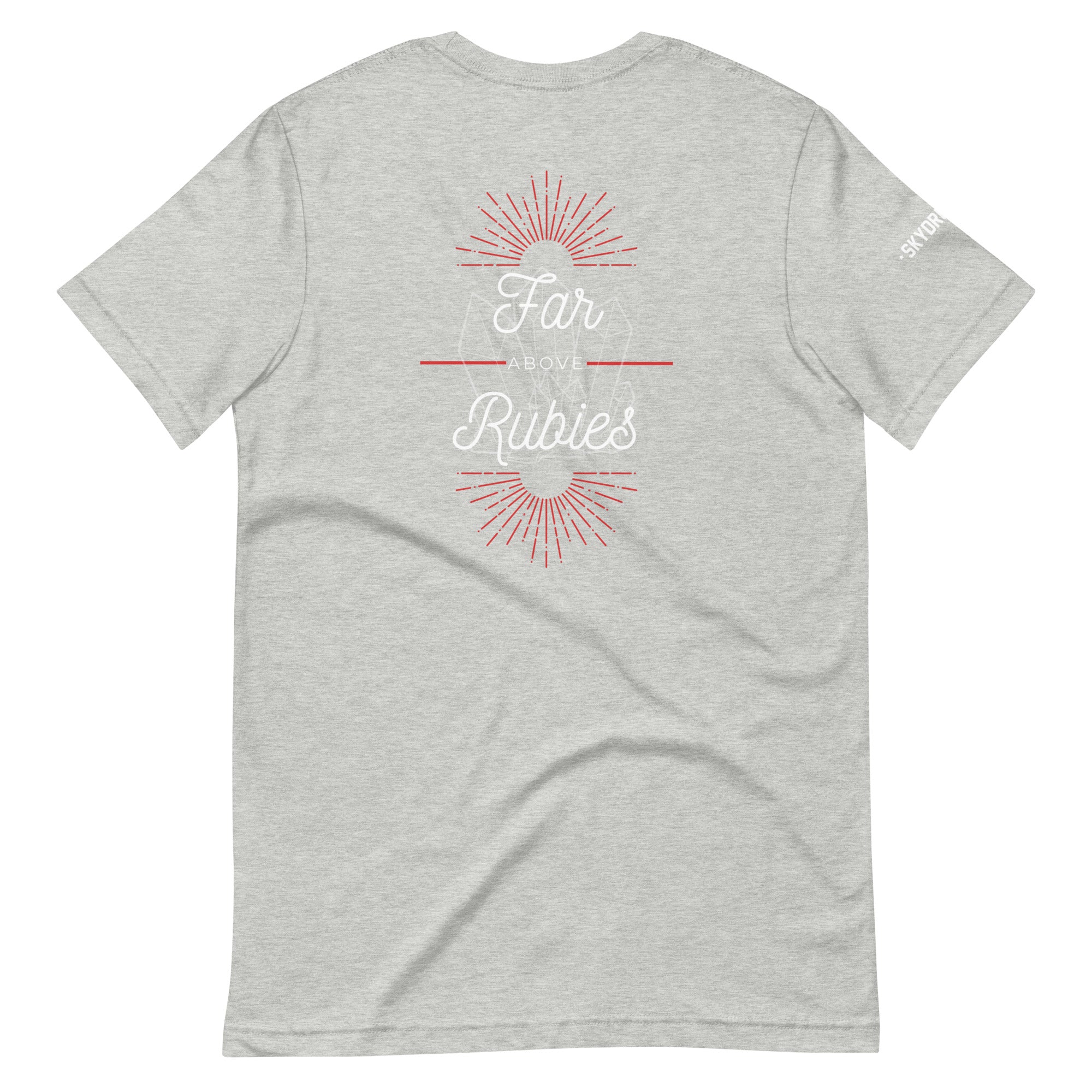 The SD Far Above Rubies T-Shirt